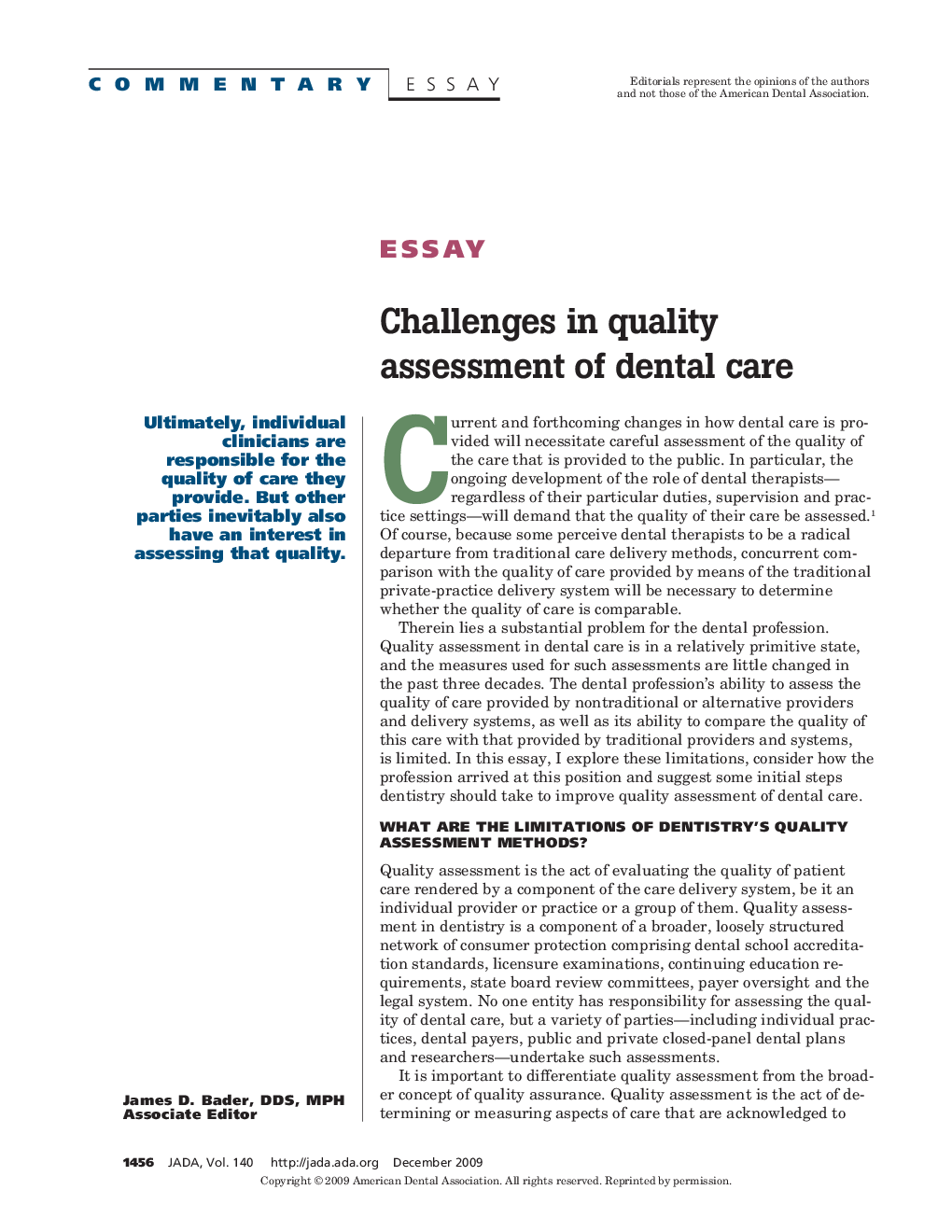 Challenges in quality assessment of dental care