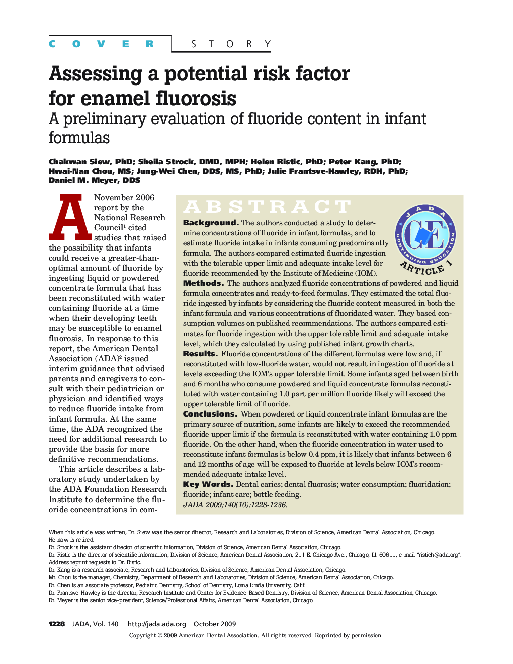 Assessing a Potential Risk Factor for Enamel Fluorosis : A Preliminary Evaluation of Fluoride Content in Infant Formulas