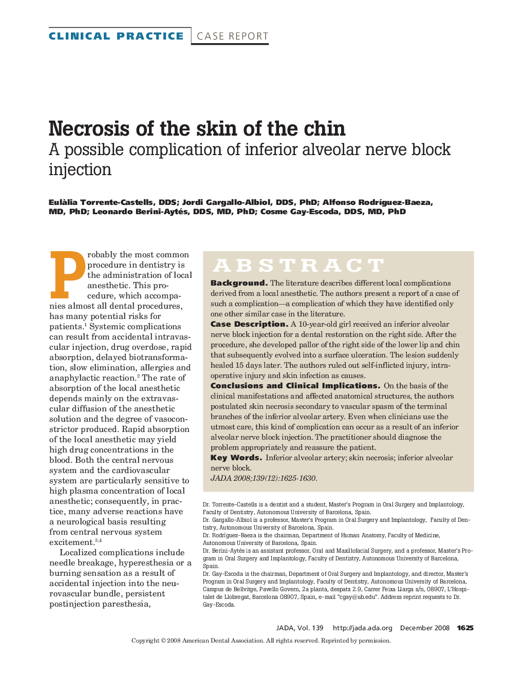 Necrosis of the skin of the chin : A possible complication of inferior alveolar nerve block injection