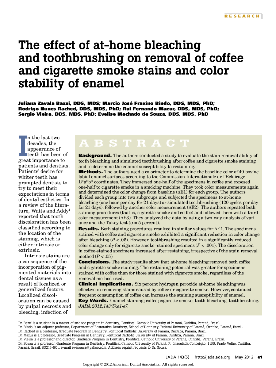 The effect of at-home bleaching and toothbrushing on removal of coffee and cigarette smoke stains and color stability of enamel 