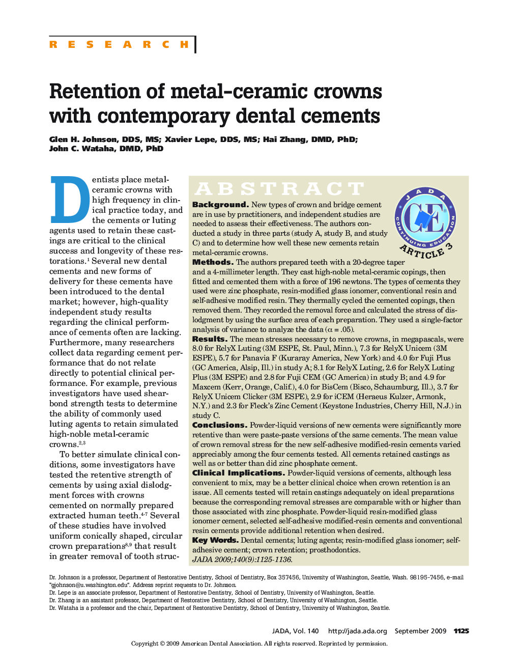 Retention of Metal-Ceramic Crowns With Contemporary Dental Cements 
