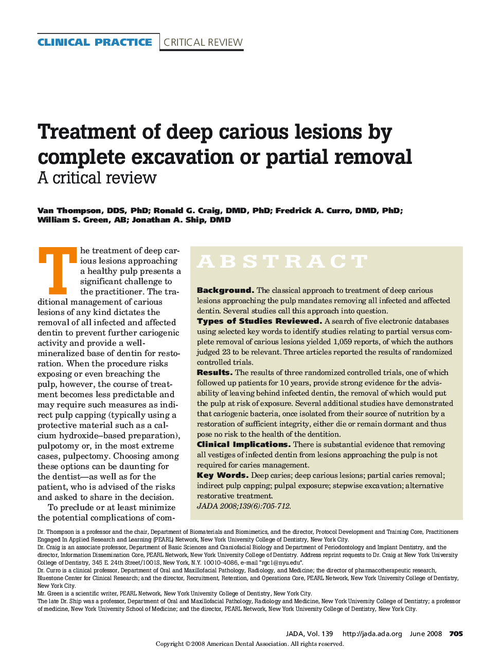 Treatment of deep carious lesions by complete excavation or partial removal : A critical review