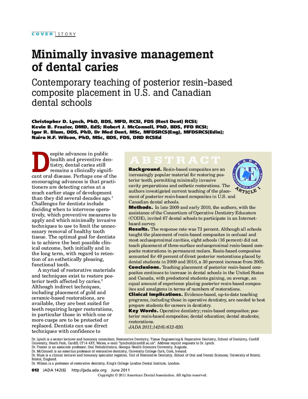 Minimally invasive management of dental caries : Contemporary teaching of posterior resin-based composite placement in U.S. and Canadian dental schools