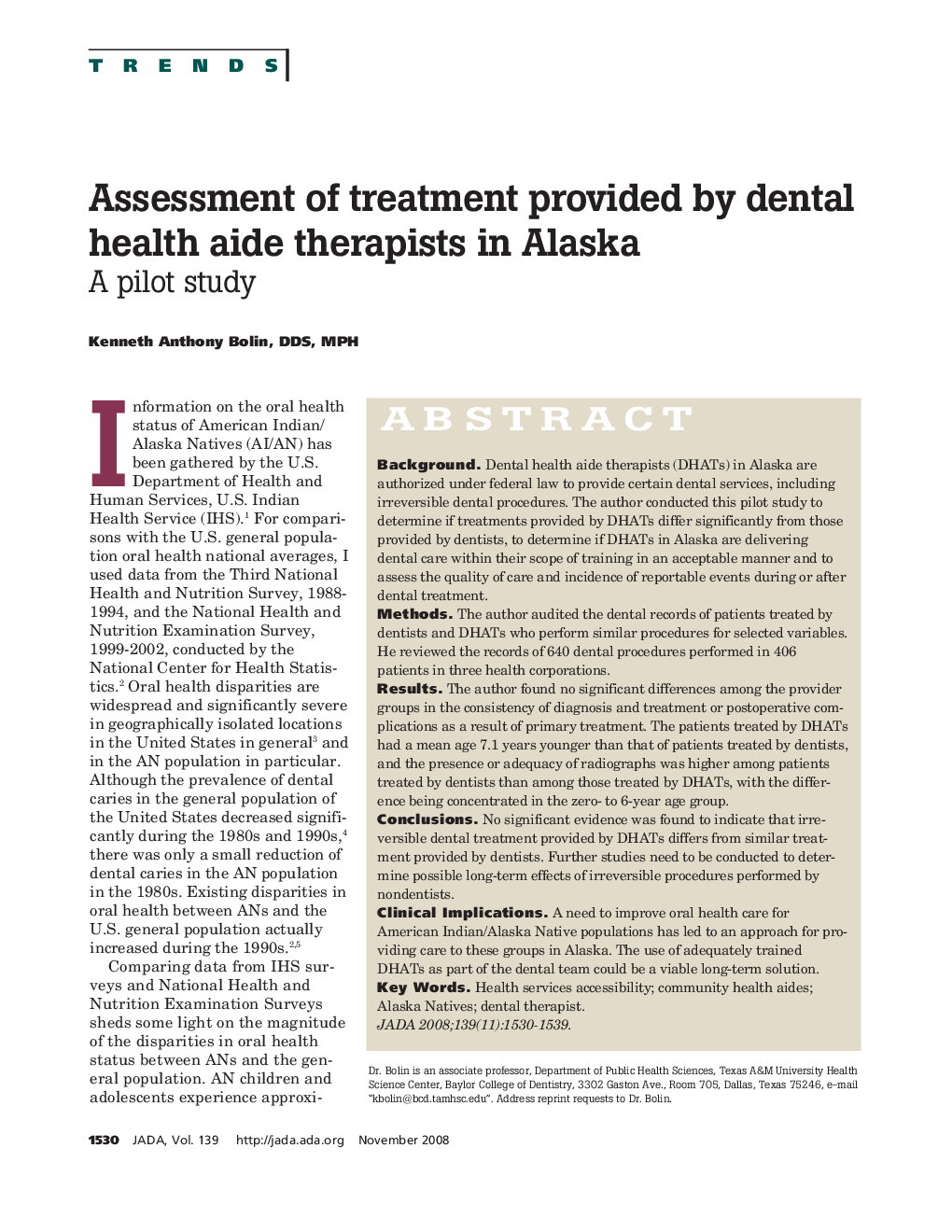 Assessment of Treatment Provided by Dental Health Aide Therapists in Alaska : A Pilot Study