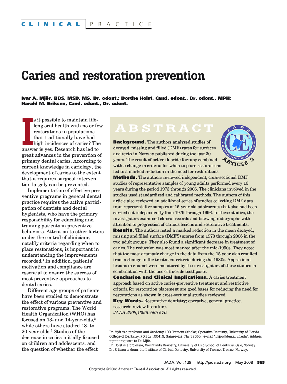 Caries and Restoration Prevention 