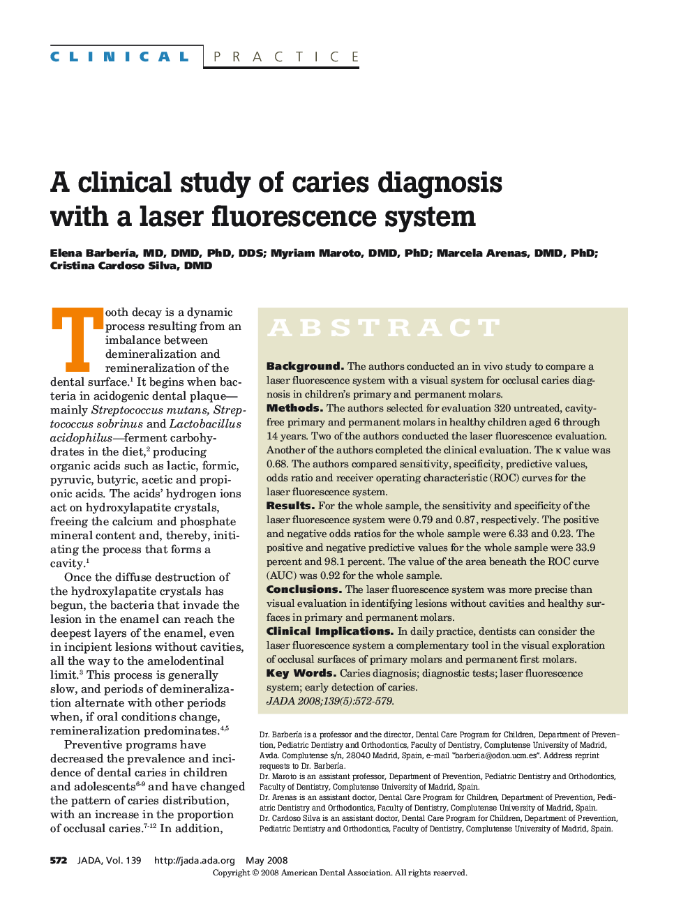 A Clinical Study of Caries Diagnosis With a Laser Fluorescence System