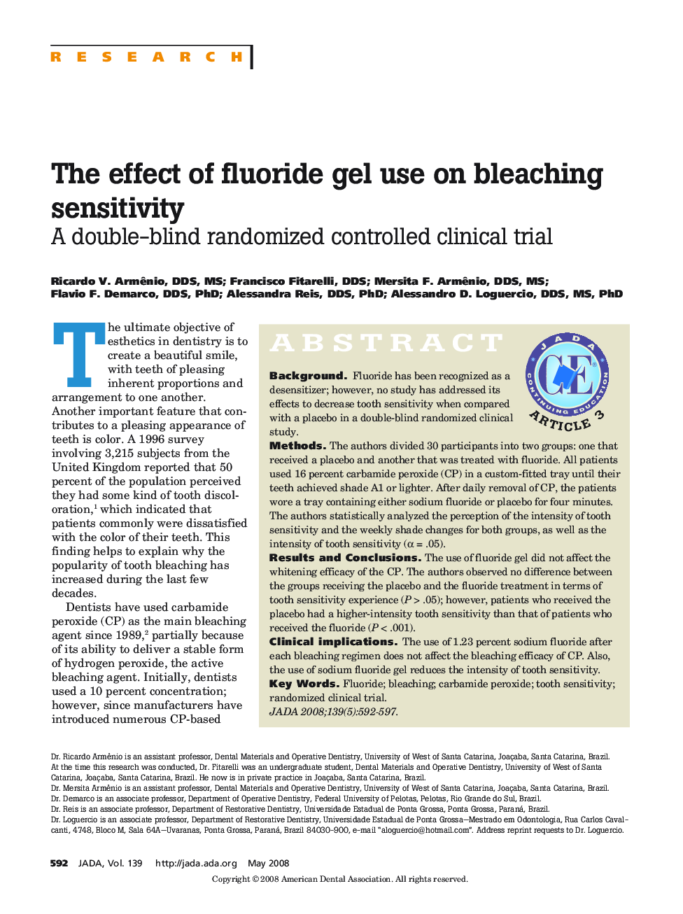 The Effect of Fluoride Gel Use on Bleaching Sensitivity