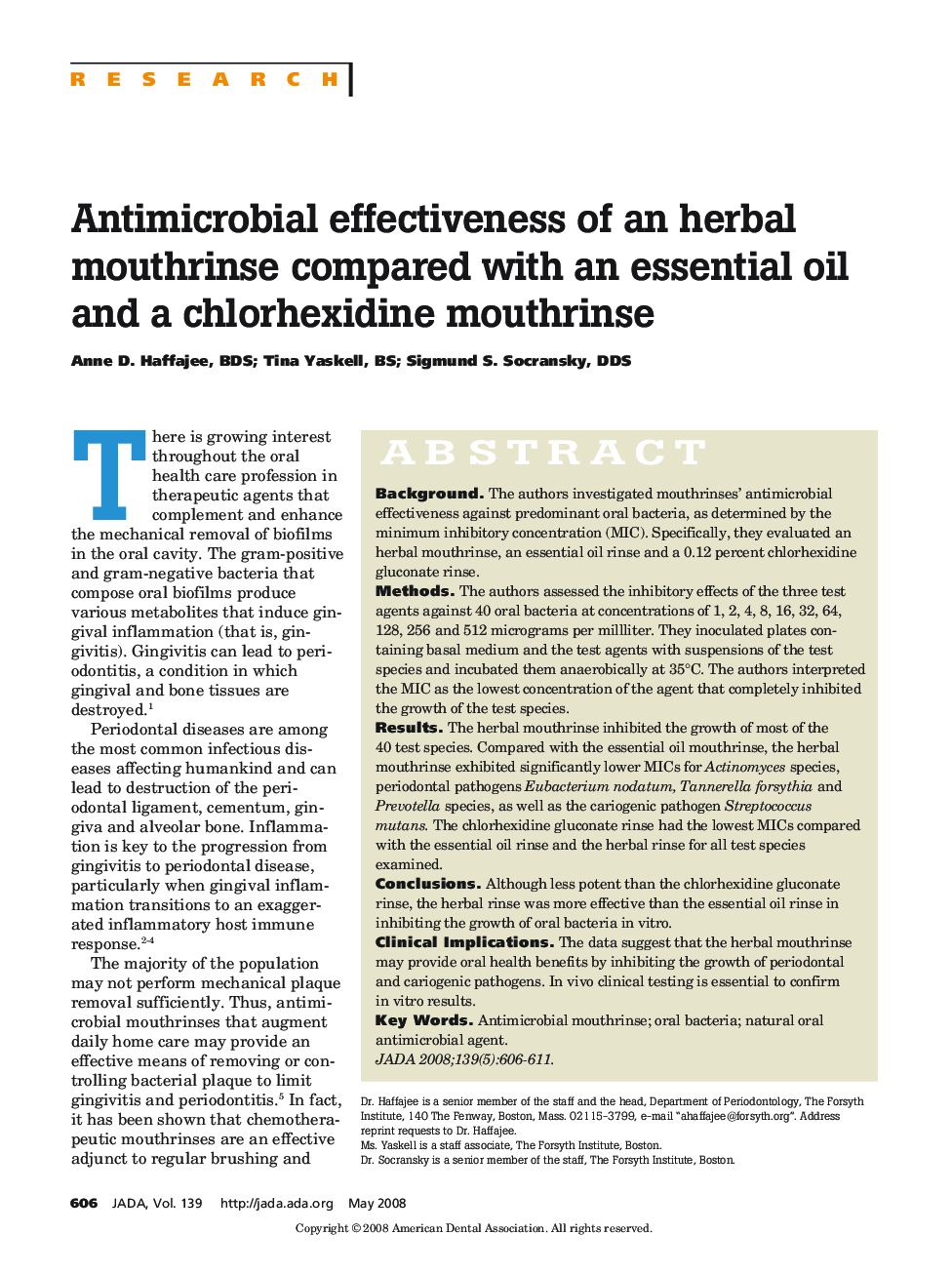 Antimicrobial Effectiveness of an Herbal Mouthrinse Compared With an Essential Oil and a Chlorhexidine Mouthrinse 