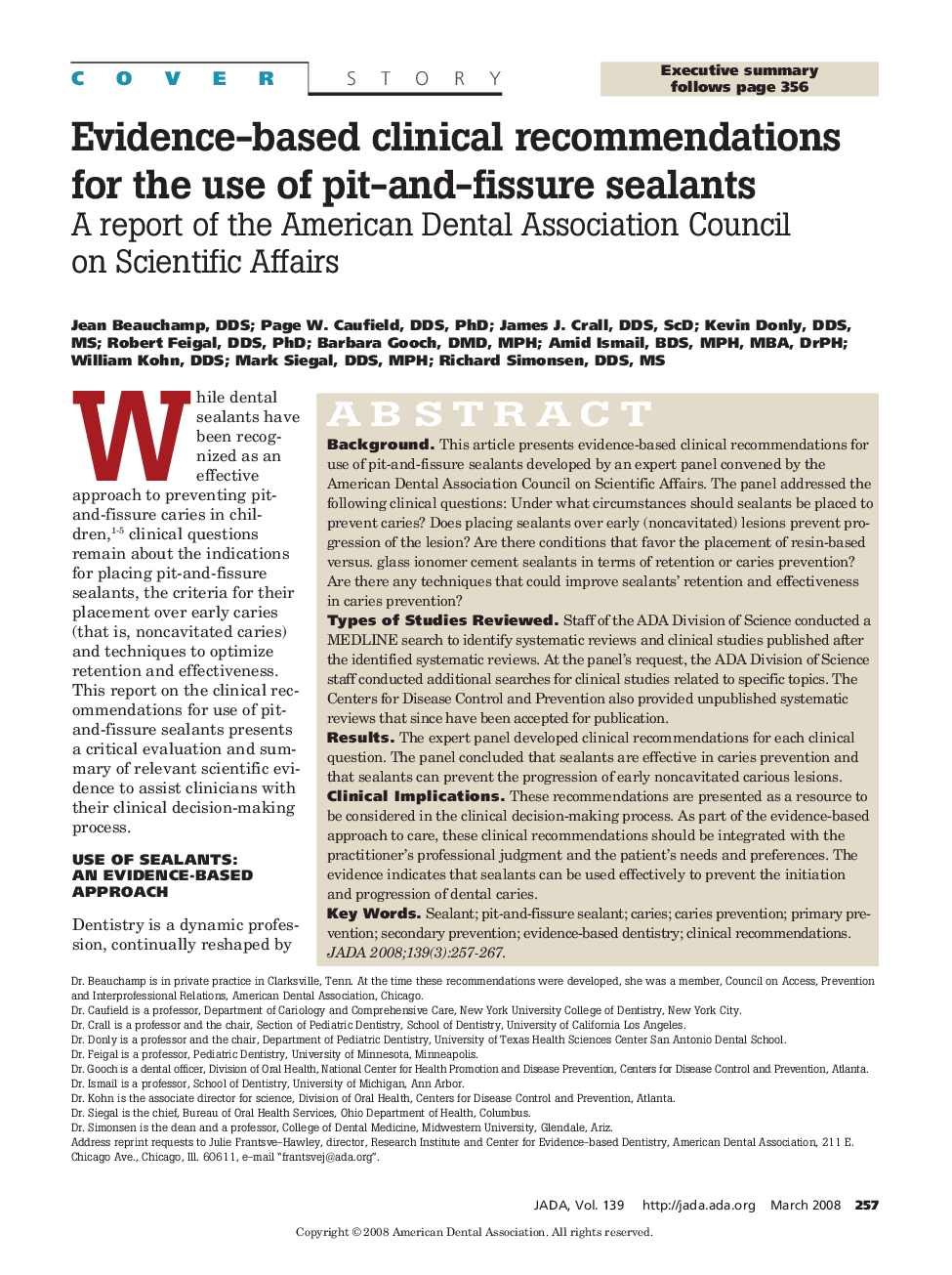 Evidence-Based Clinical Recommendations for the Use of Pit-and-Fissure Sealants : A Report of the American Dental Association Council on Scientific Affairs
