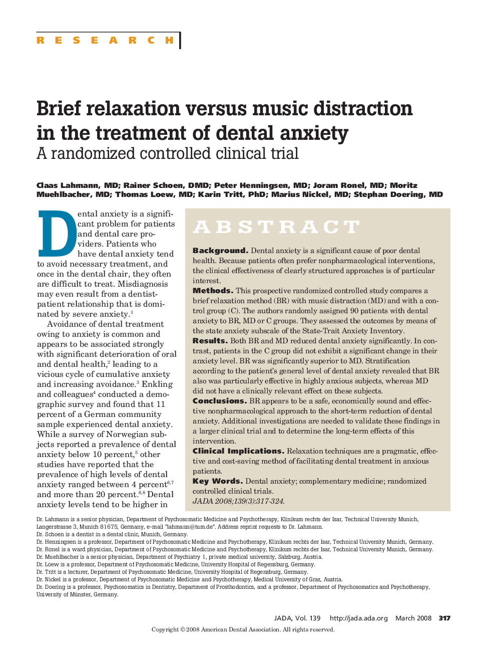 Brief Relaxation Versus Music Distraction in the Treatment of Dental Anxiety : A Randomized Controlled Clinical Trial