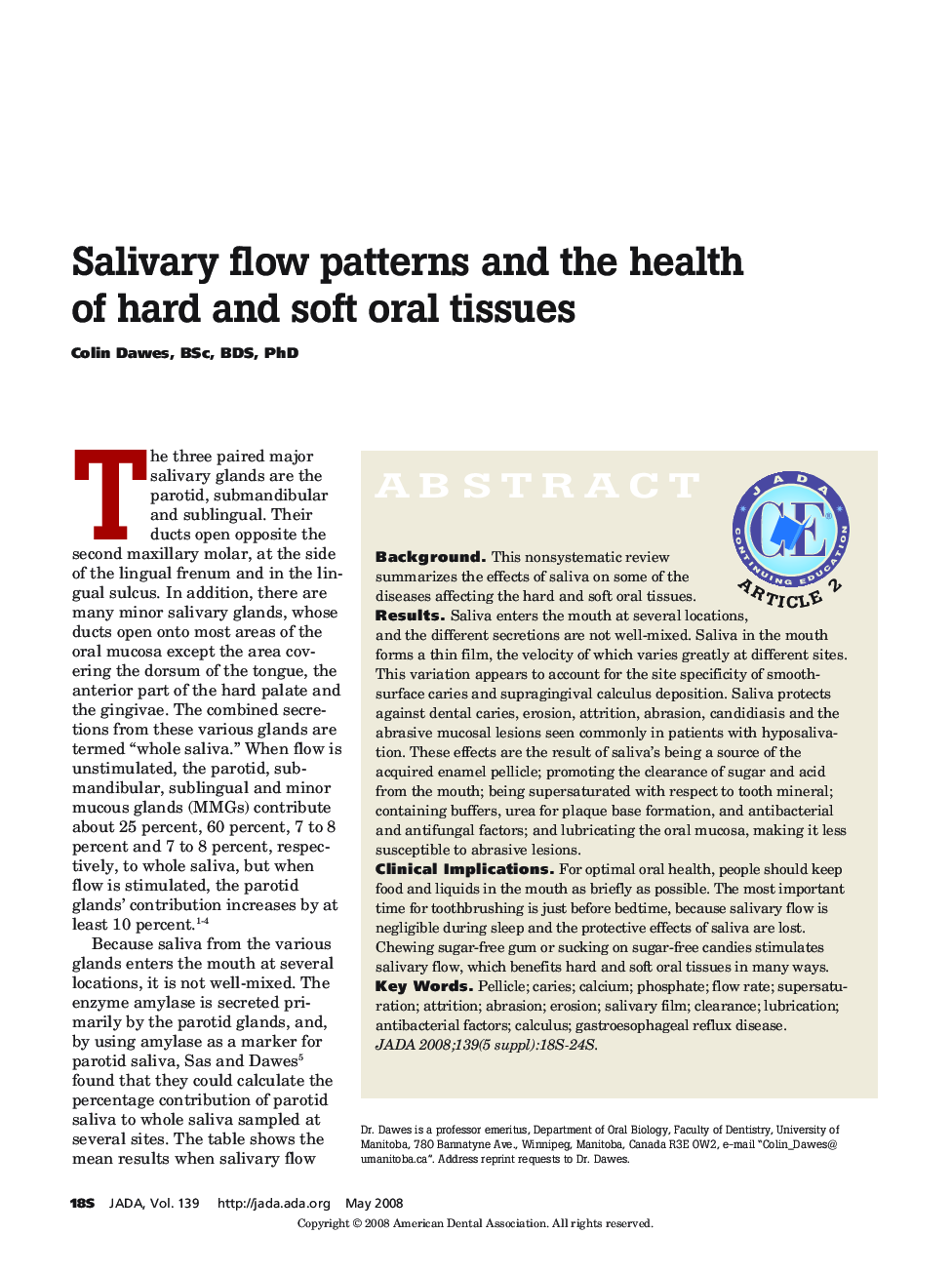 Salivary flow patterns and the health of hard and soft oral tissues 