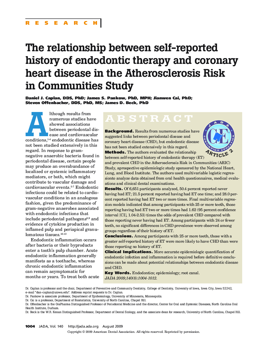 The Relationship Between Self-Reported History of Endodontic Therapy and Coronary Heart Disease in the Atherosclerosis Risk in Communities Study 