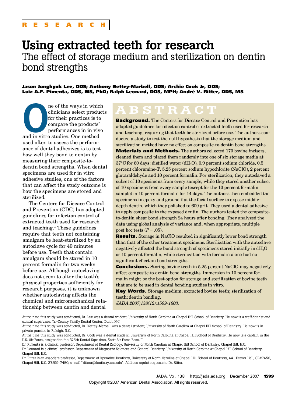 Using Extracted Teeth for Research : The Effect of Storage Medium and Sterilization on Dentin Bond Strengths