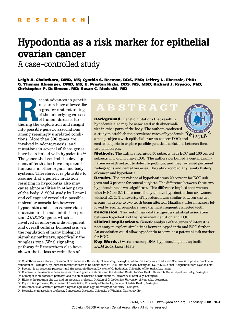 Hypodontia as a risk marker for epithelial ovarian cancer : A case-controlled study