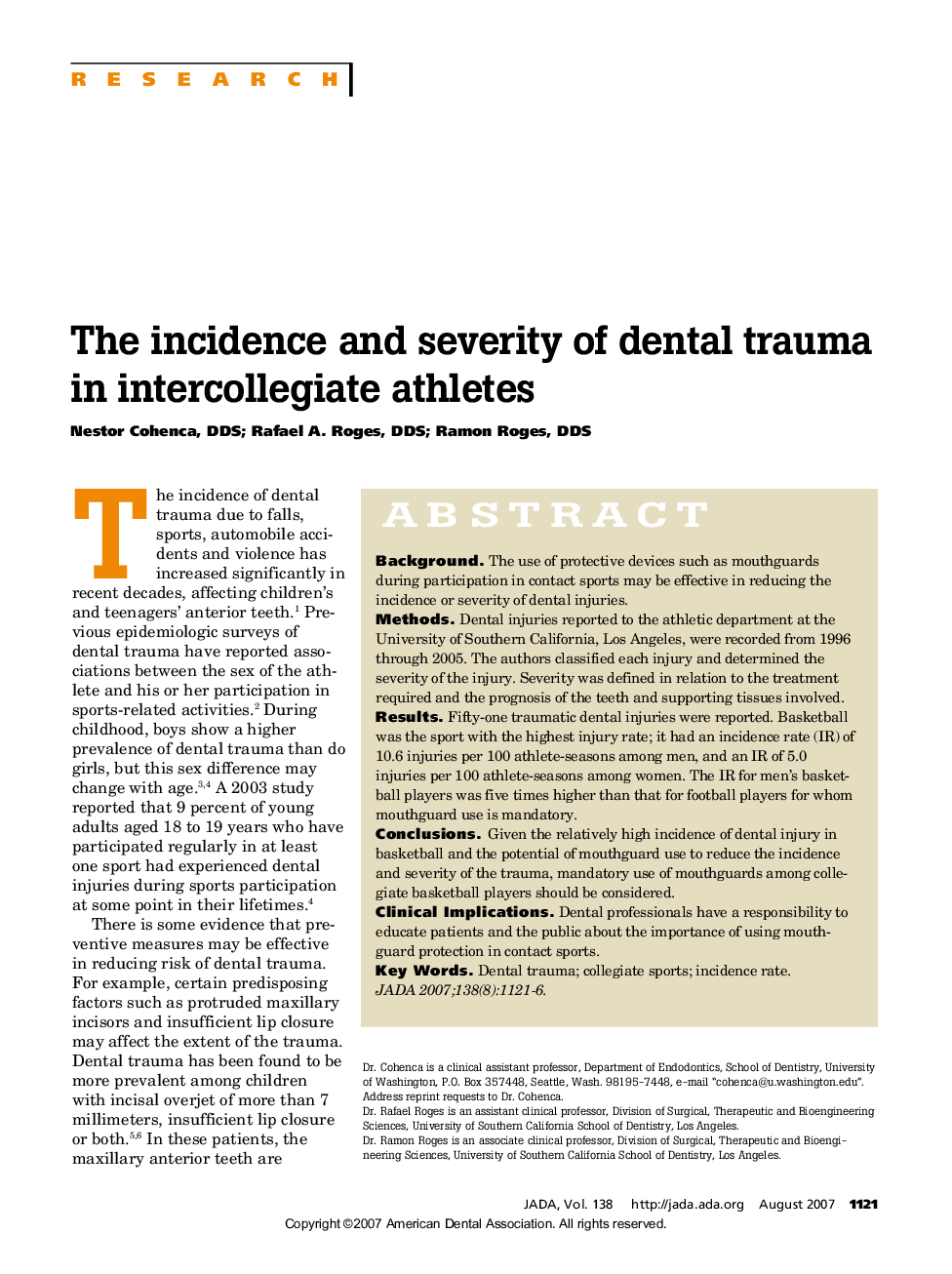 The incidence and severity of dental trauma in intercollegiate athletes