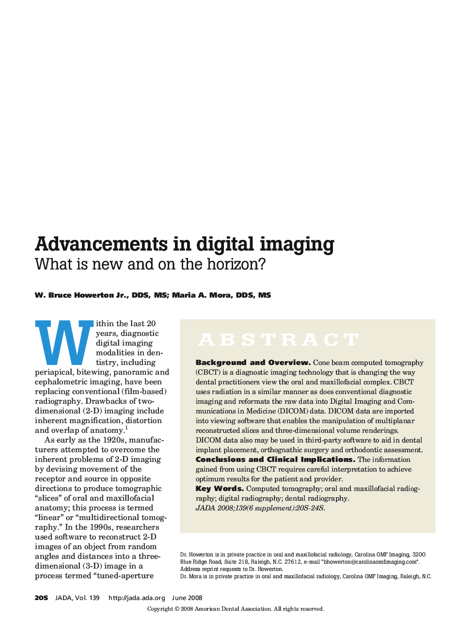 Advancements in Digital Imaging : What Is New and on the Horizon?