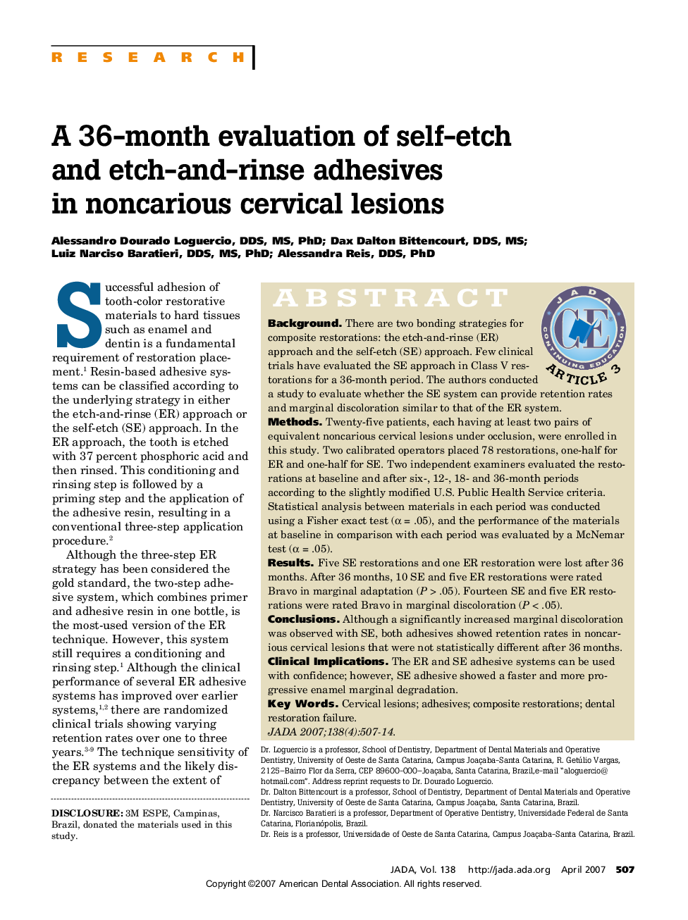 A 36-month evaluation of self-etch and etch-and-rinse adhesives in noncarious cervical lesions