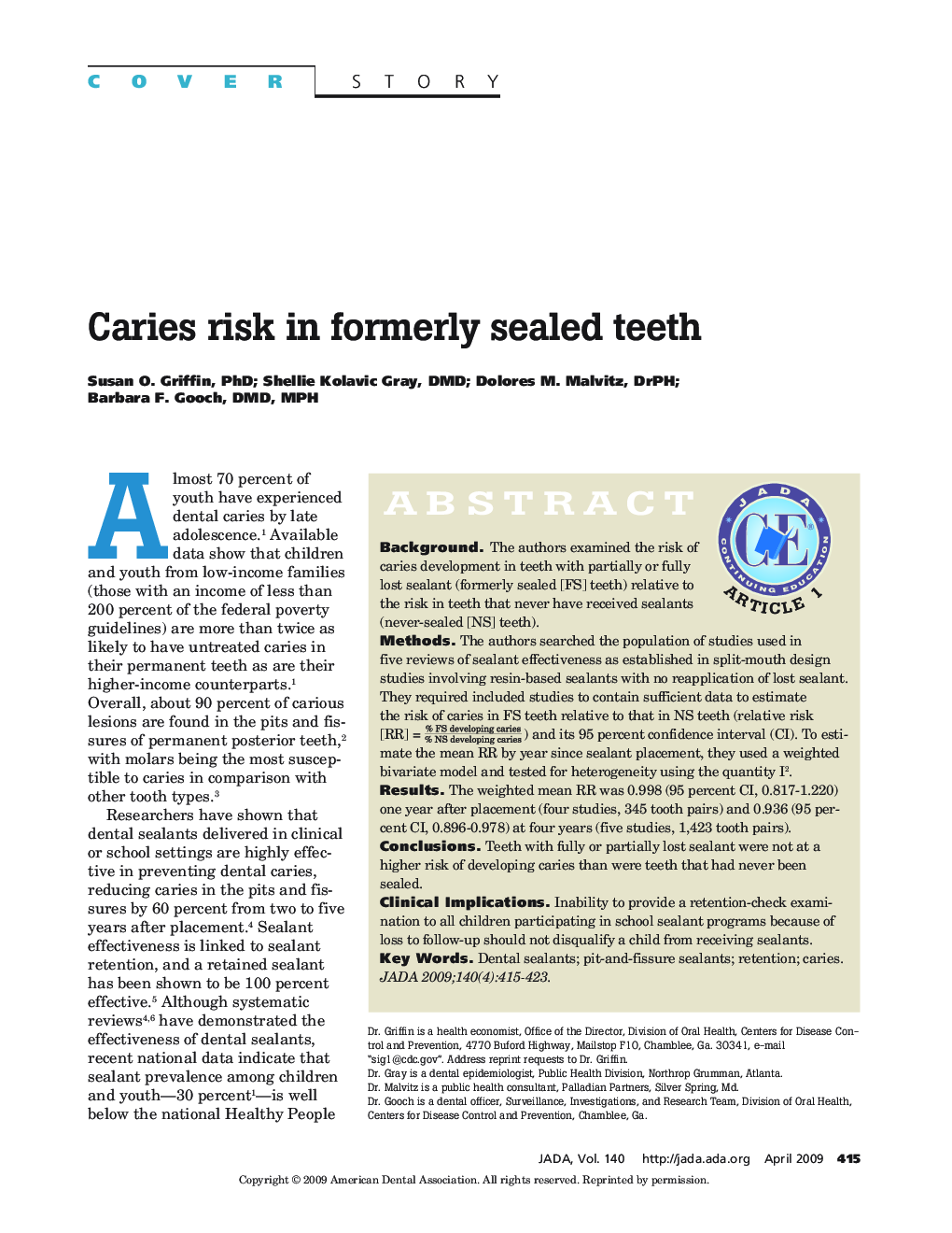 Caries Risk in Formerly Sealed Teeth 