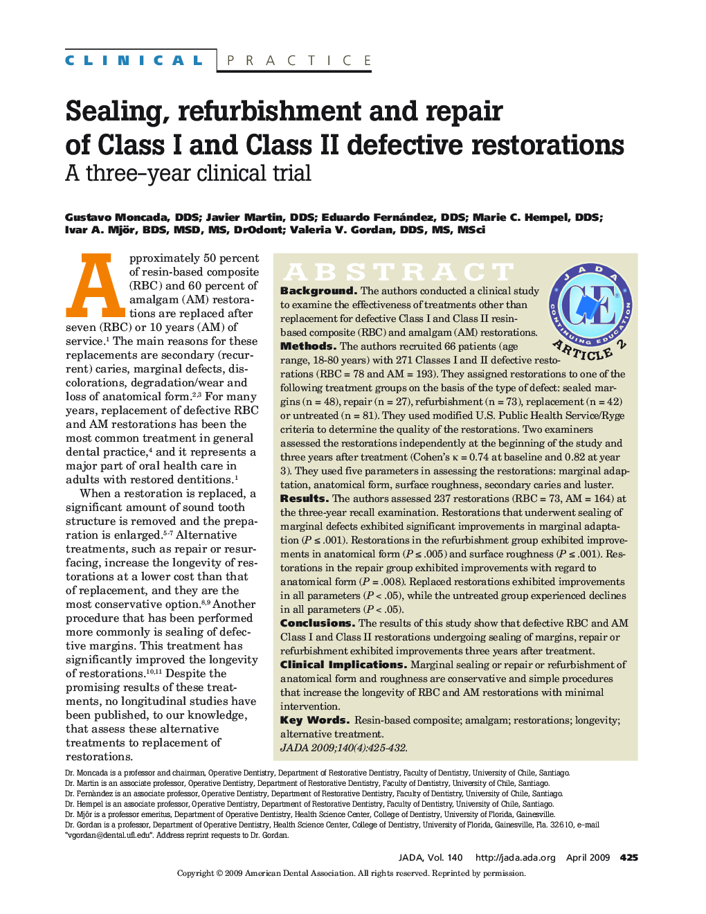 Sealing, Refurbishment and Repair of Class I and Class II Defective Restorations