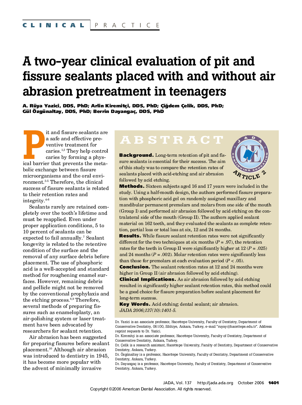 A two-year clinical evaluation of pit and fissure sealants placed with and without air abrasion pretreatment in teenagers 