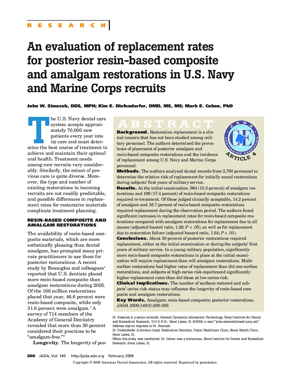 An evaluation of replacement rates for posterior resin-based composite and amalgam restorations in U.S. Navy and Marine Corps recruits 