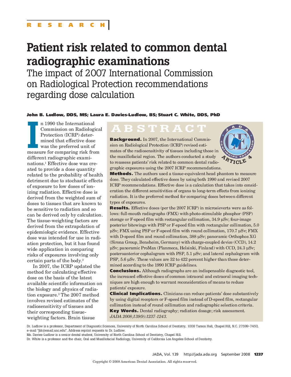 Patient Risk Related to Common Dental Radiographic Examinations : The Impact of 2007 International Commission on Radiological Protection Recommendations Regarding Dose Calculation