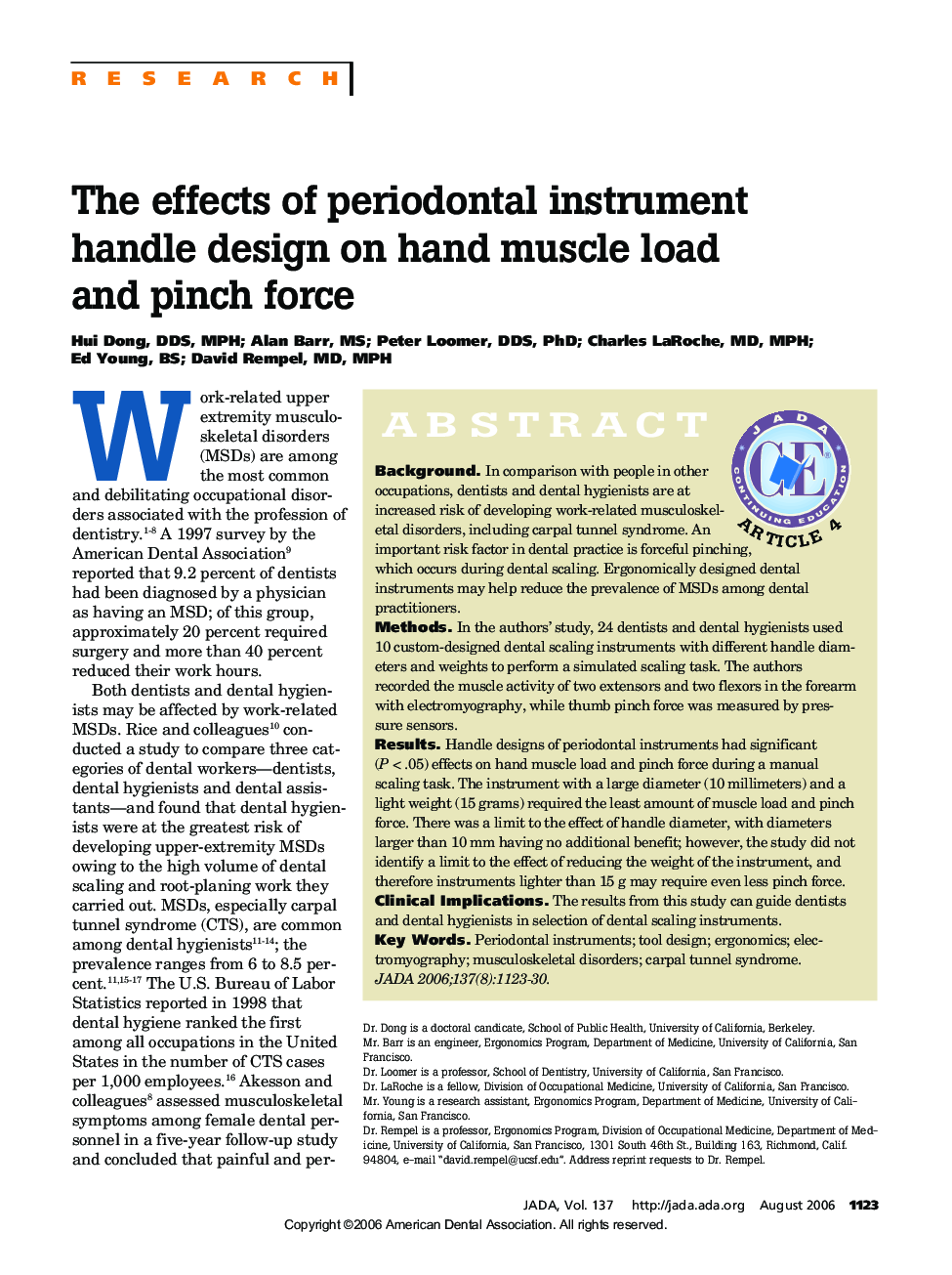 The effects of periodontal instrument handle design on hand muscle load and pinch force 