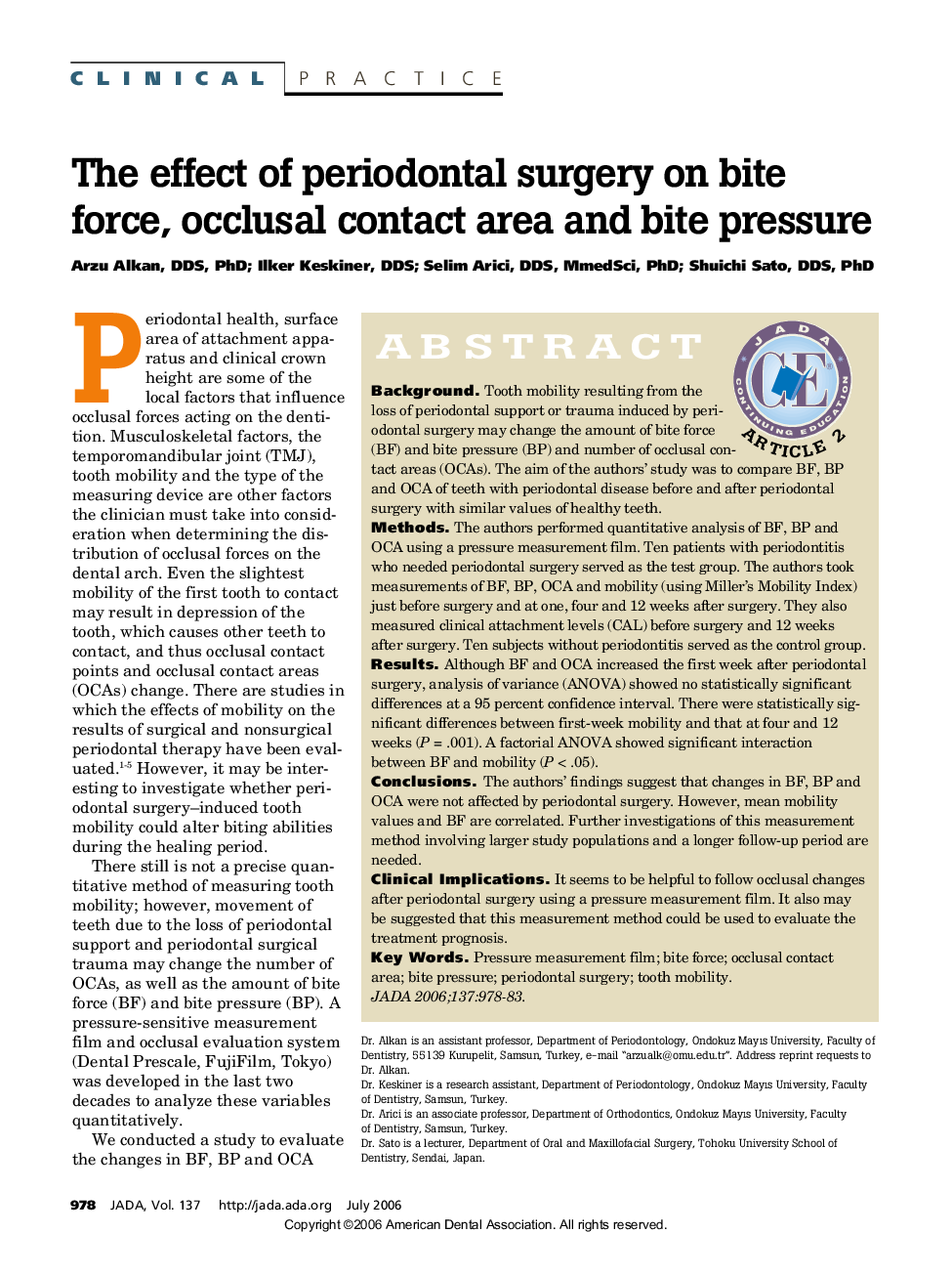 The effect of periodontal surgery on bite force, occlusal contact area and bite pressure