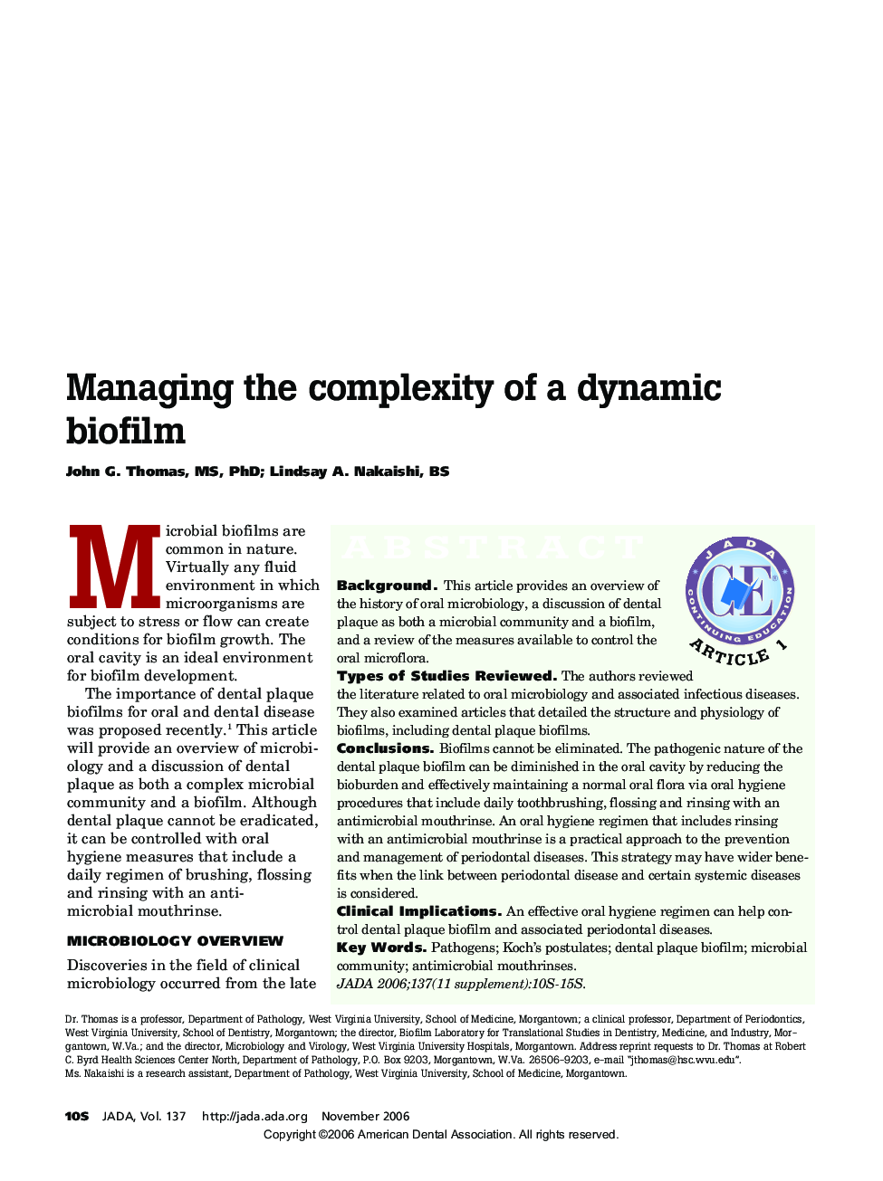 Managing the complexity of a dynamic biofilm
