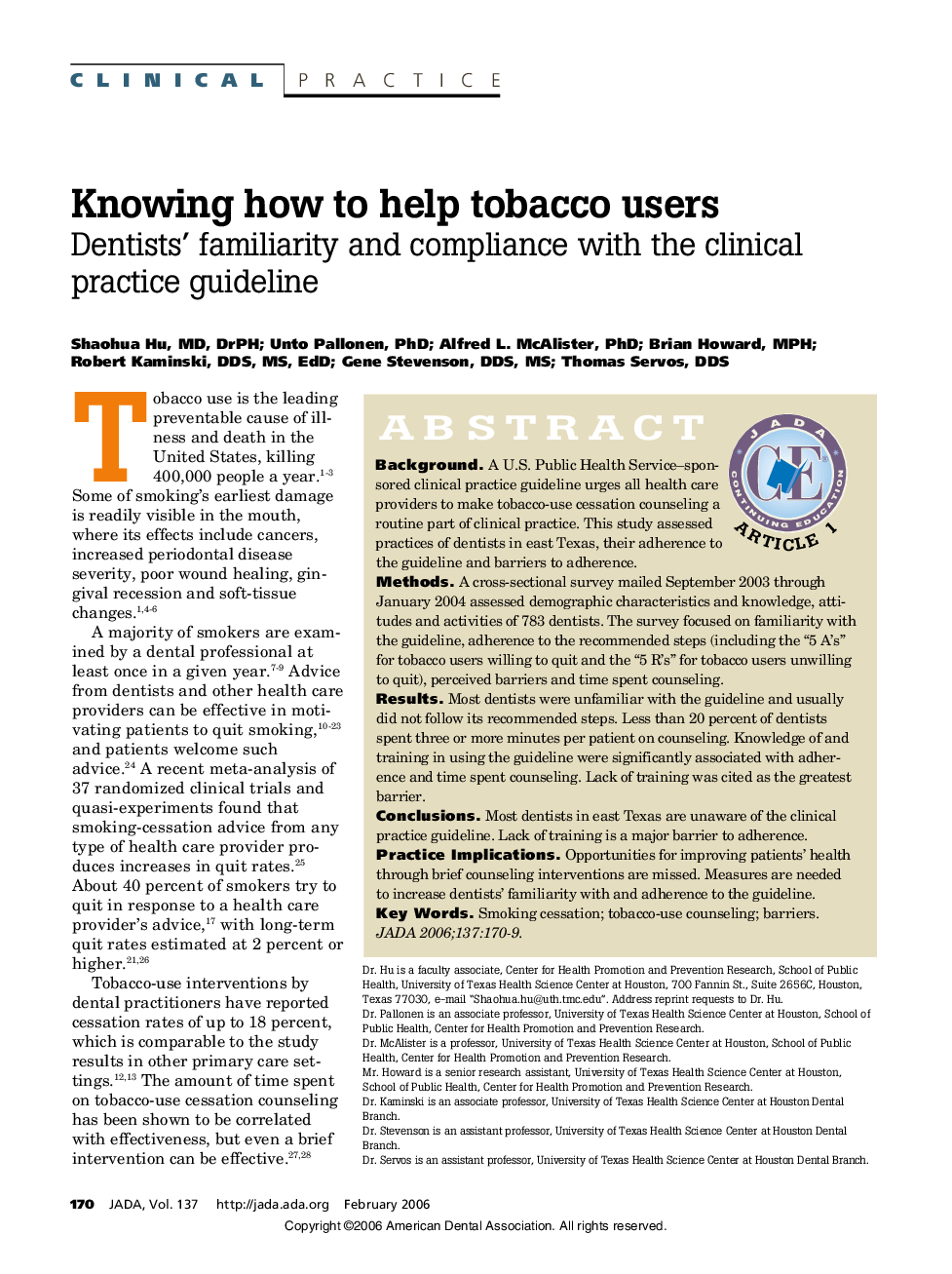 Knowing how to help tobacco users: Dentists' familiarity and compliance with the clinical practice guideline