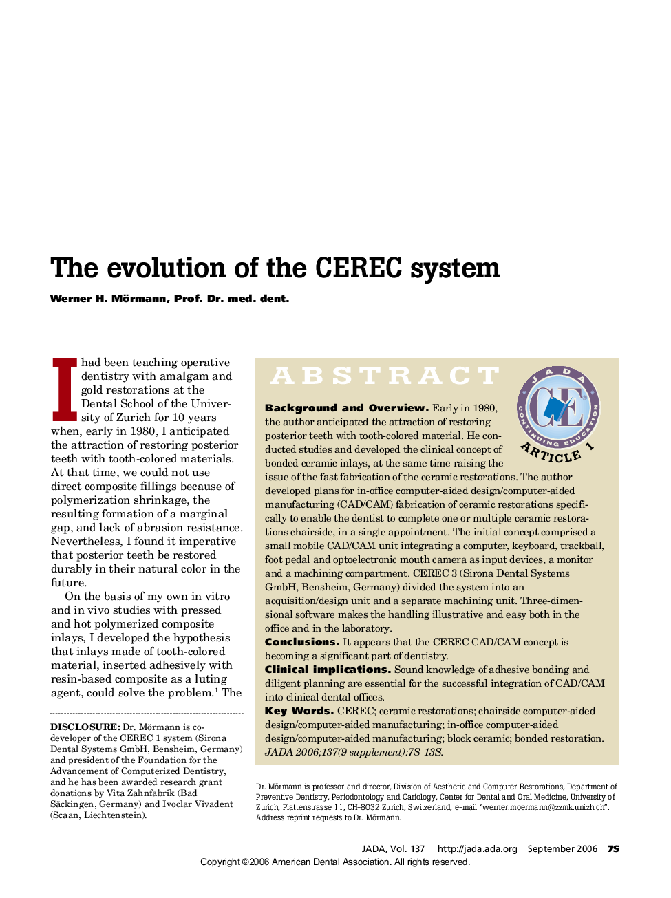 The evolution of the CEREC system