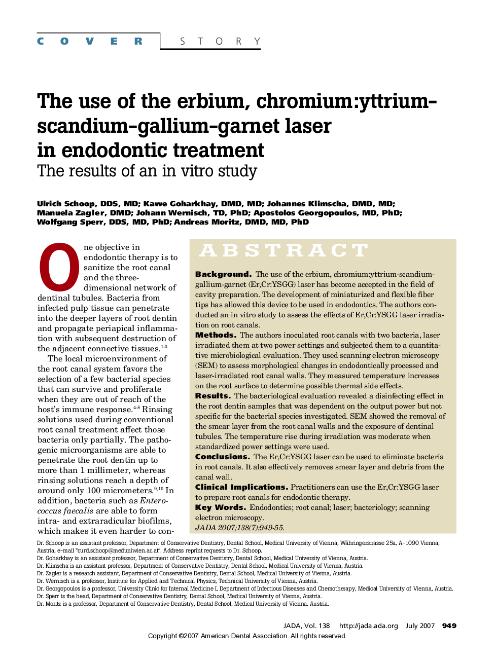 The use of the erbium, chromium:yttrium-scandium-gallium-garnet laser in endodontic treatment: The results of an in vitro study