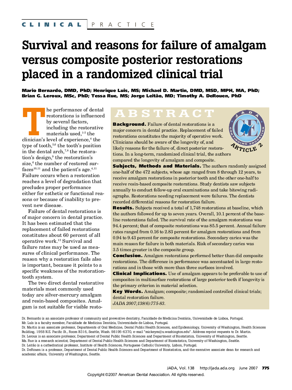 Survival and reasons for failure of amalgam versus composite posterior restorations placed in a randomized clinical trial 