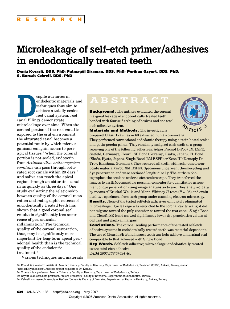 Microleakage of self-etch primer/adhesives in endodontically treated teeth