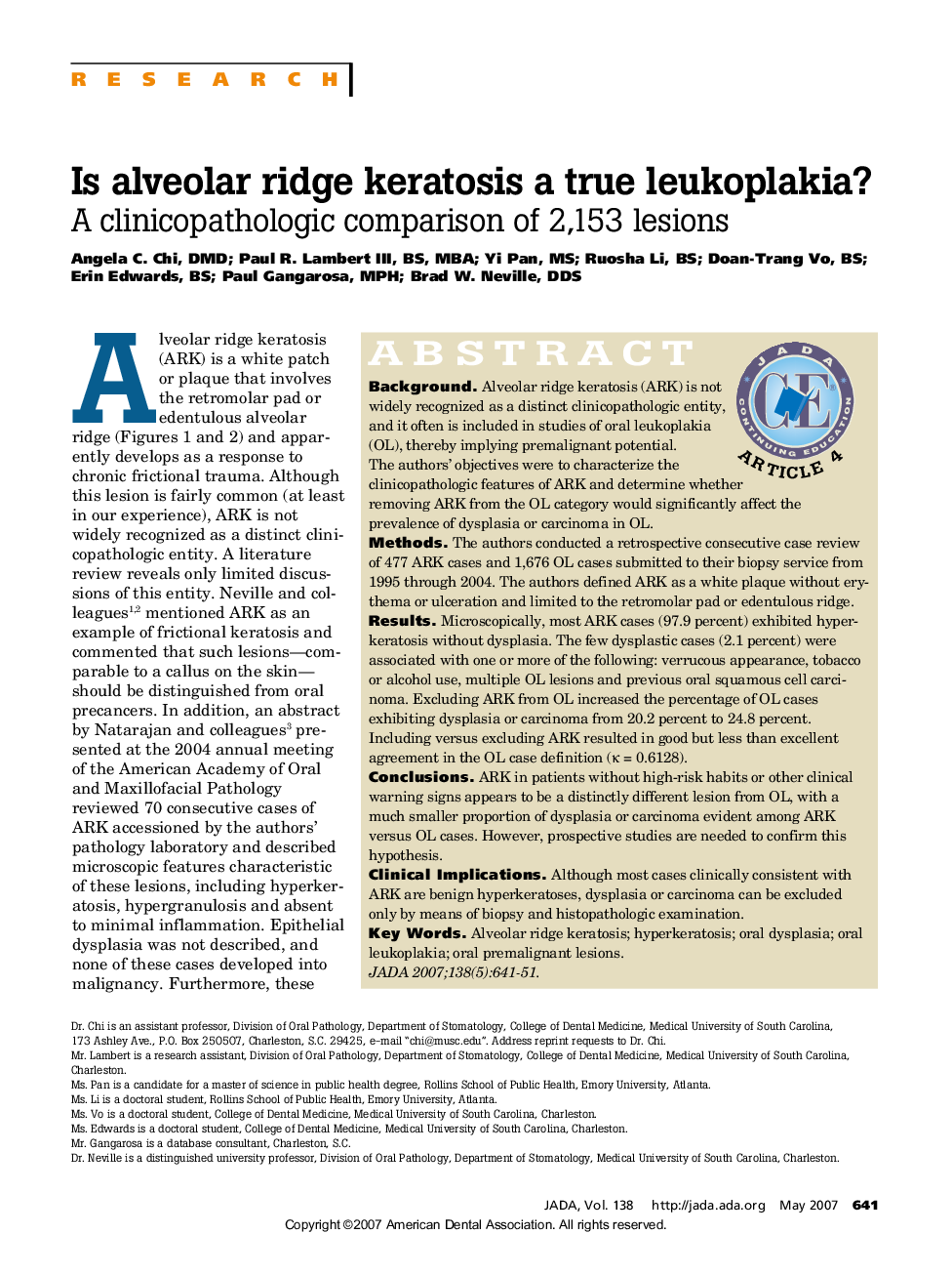 Is alveolar ridge keratosis a true leukoplakia? : A clinicopathologic comparison of 2,153 lesions