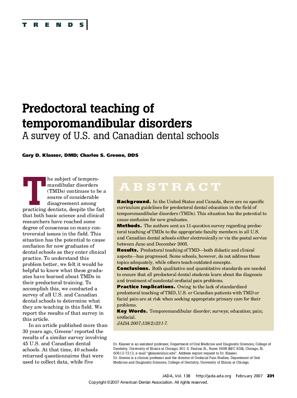 Predoctoral teaching of temporomandibular disorders : A survey of U.S. and Canadian dental schools