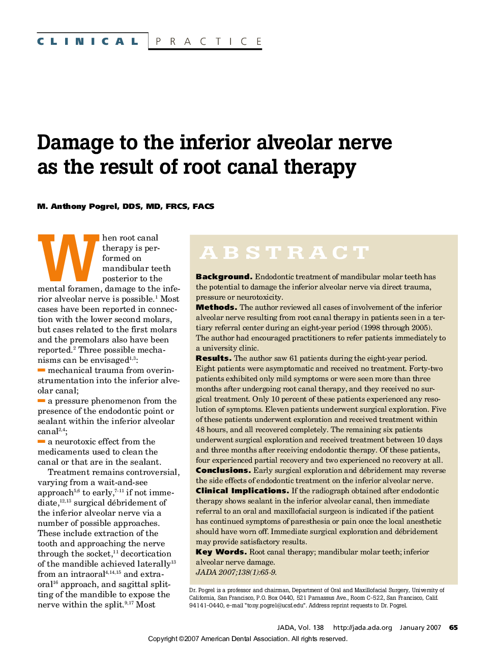 Damage to the inferior alveolar nerve as the result of root canal therapy