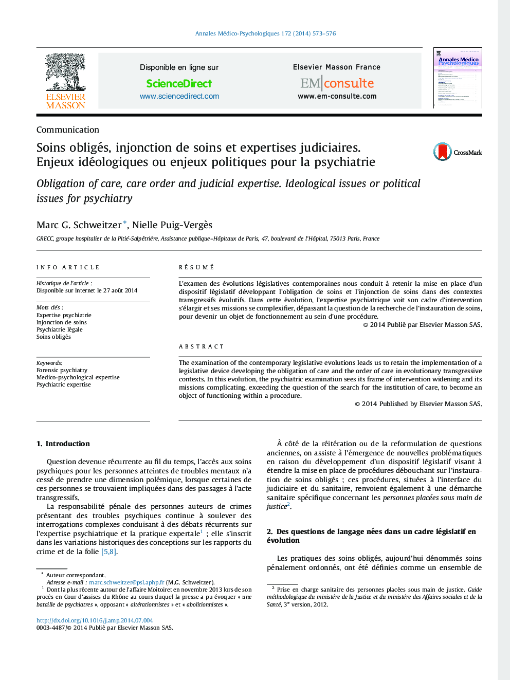 Soins obligés, injonction de soins et expertises judiciaires. Enjeux idéologiques ou enjeux politiques pour la psychiatrie