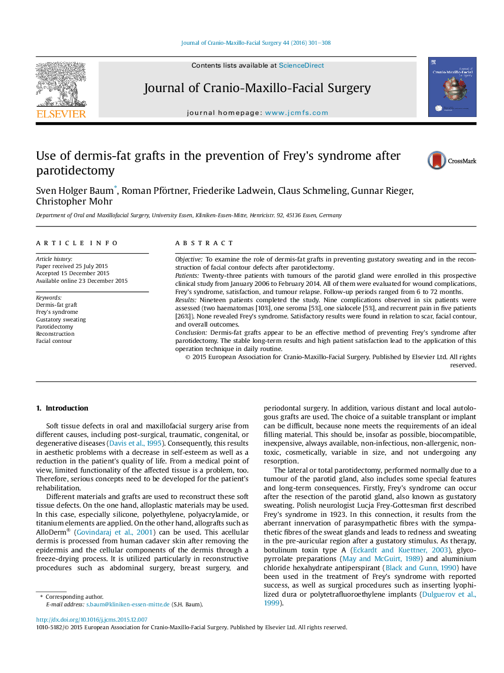 Use of dermis-fat grafts in the prevention of Frey's syndrome after parotidectomy