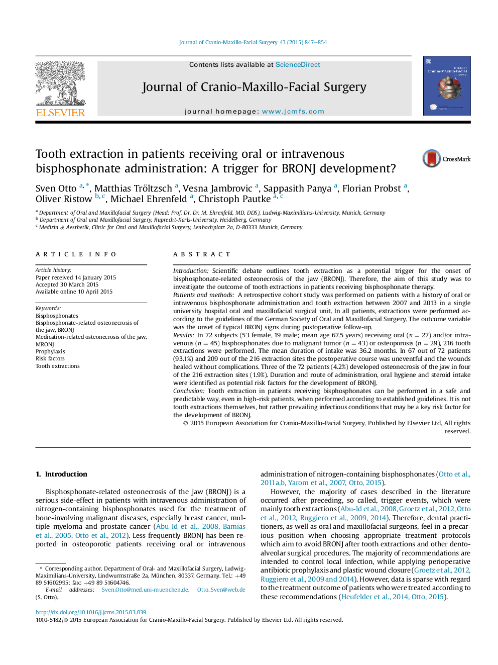 Tooth extraction in patients receiving oral or intravenous bisphosphonate administration: A trigger for BRONJ development?