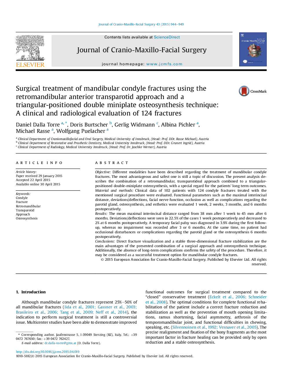 Surgical treatment of mandibular condyle fractures using the retromandibular anterior transparotid approach and a triangular-positioned double miniplate osteosynthesis technique: A clinical and radiological evaluation of 124 fractures