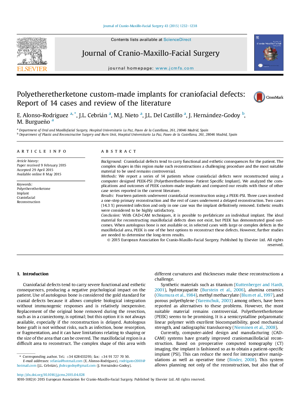 Polyetheretherketone custom-made implants for craniofacial defects: Report of 14 cases and review of the literature