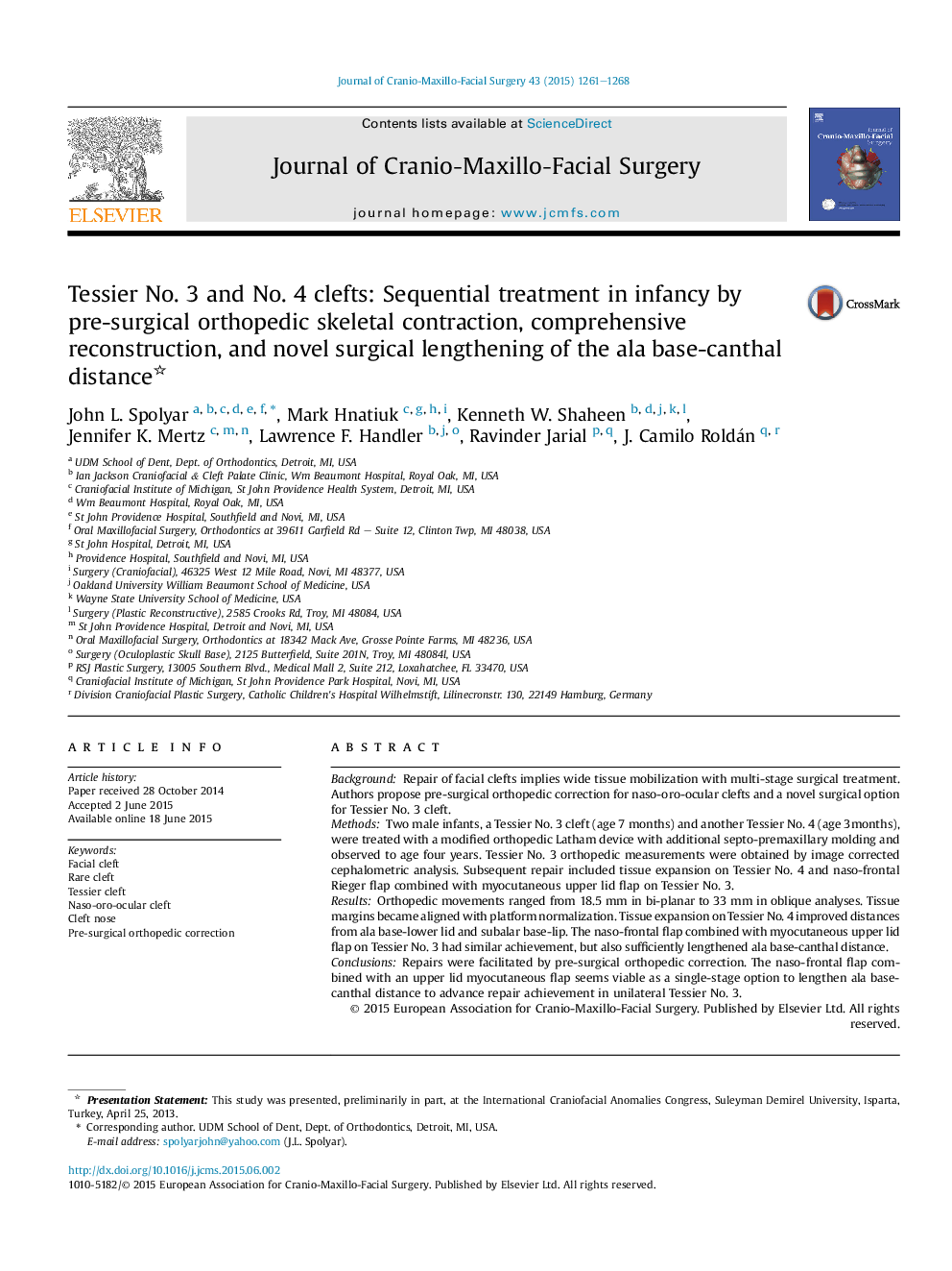 Tessier No. 3 and No. 4 clefts: Sequential treatment in infancy by pre-surgical orthopedic skeletal contraction, comprehensive reconstruction, and novel surgical lengthening of the ala base-canthal distance 