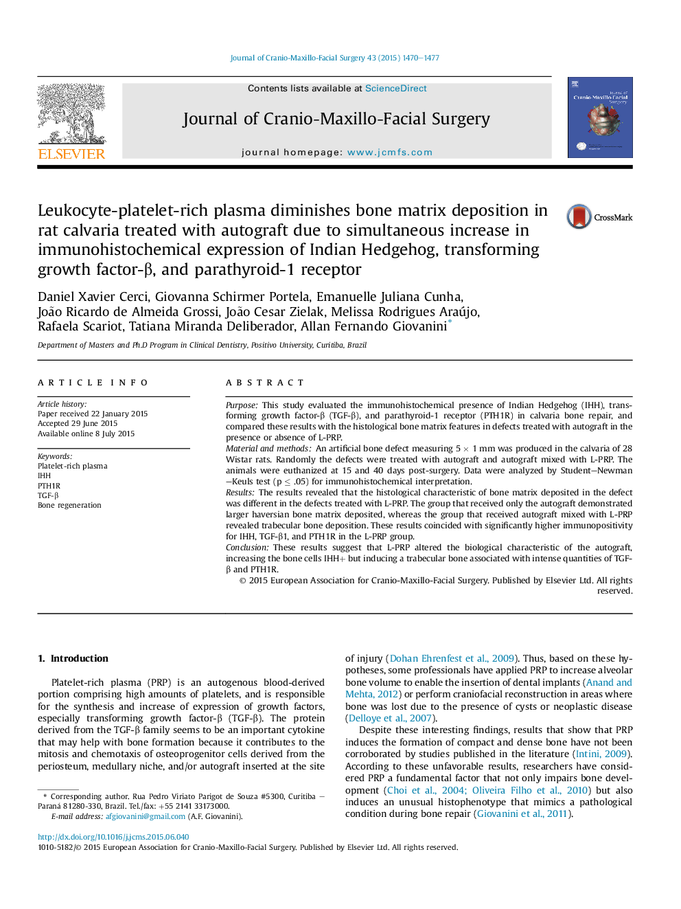 Leukocyte-platelet-rich plasma diminishes bone matrix deposition in rat calvaria treated with autograft due to simultaneous increase in immunohistochemical expression of Indian Hedgehog, transforming growth factor-Î², and parathyroid-1 receptor