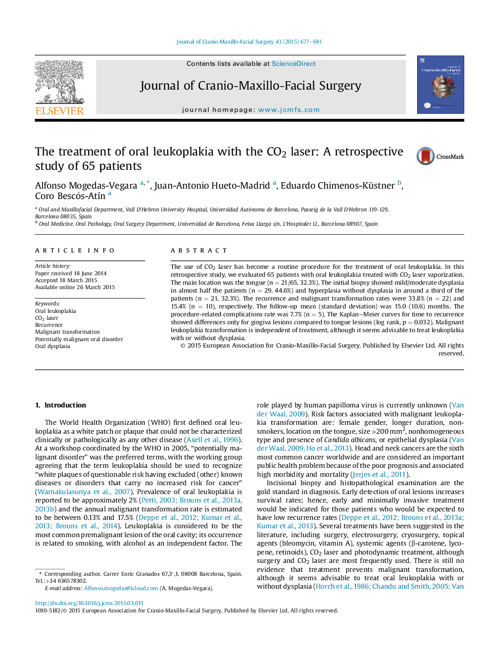 The treatment of oral leukoplakia with the CO2 laser: A retrospective study of 65 patients