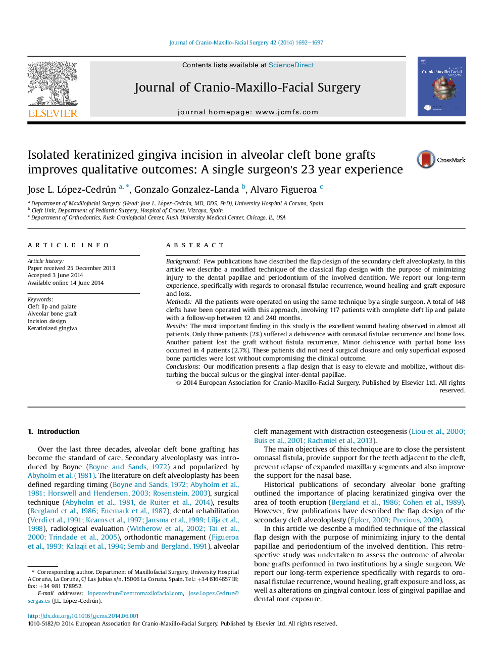 Isolated keratinized gingiva incision in alveolar cleft bone grafts improves qualitative outcomes: A single surgeon's 23 year experience