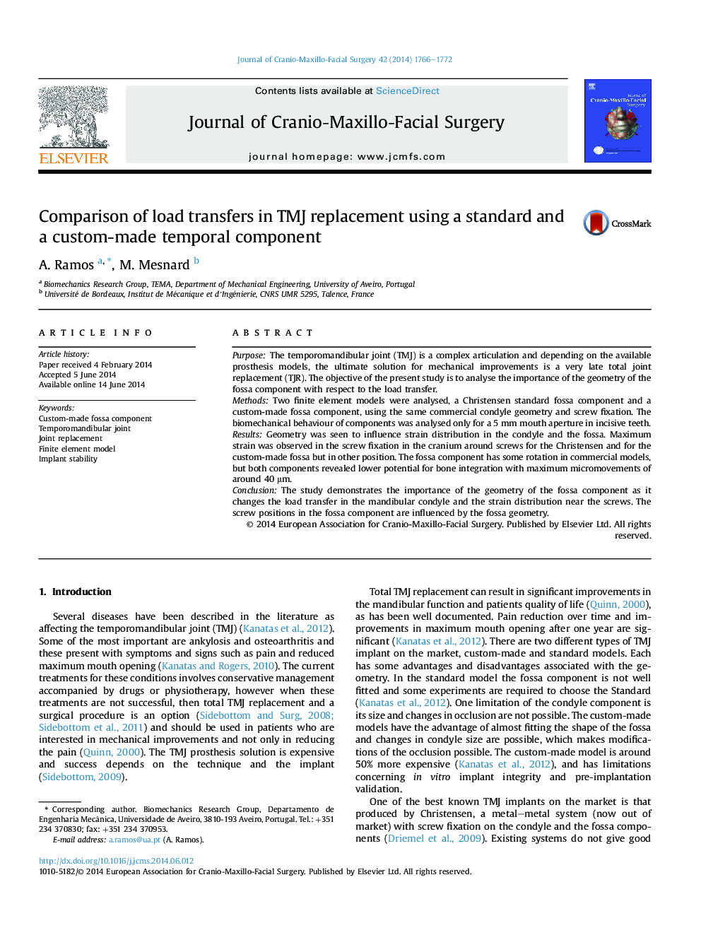 Comparison of load transfers in TMJ replacement using a standard and a custom-made temporal component