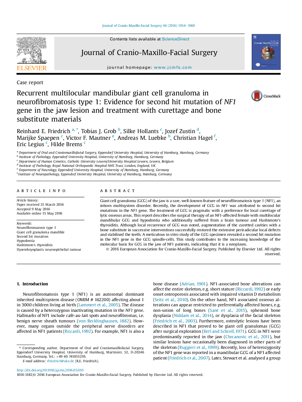 Recurrent multilocular mandibular giant cell granuloma in neurofibromatosis type 1: Evidence for second hit mutation of NF1 gene in the jaw lesion and treatment with curettage and bone substitute materials