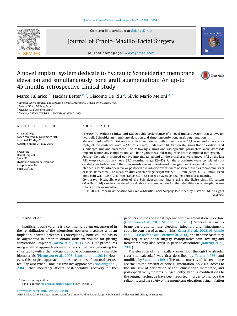 A novel implant system dedicate to hydraulic Schneiderian membrane elevation and simultaneously bone graft augmentation: An up-to 45 months retrospective clinical study