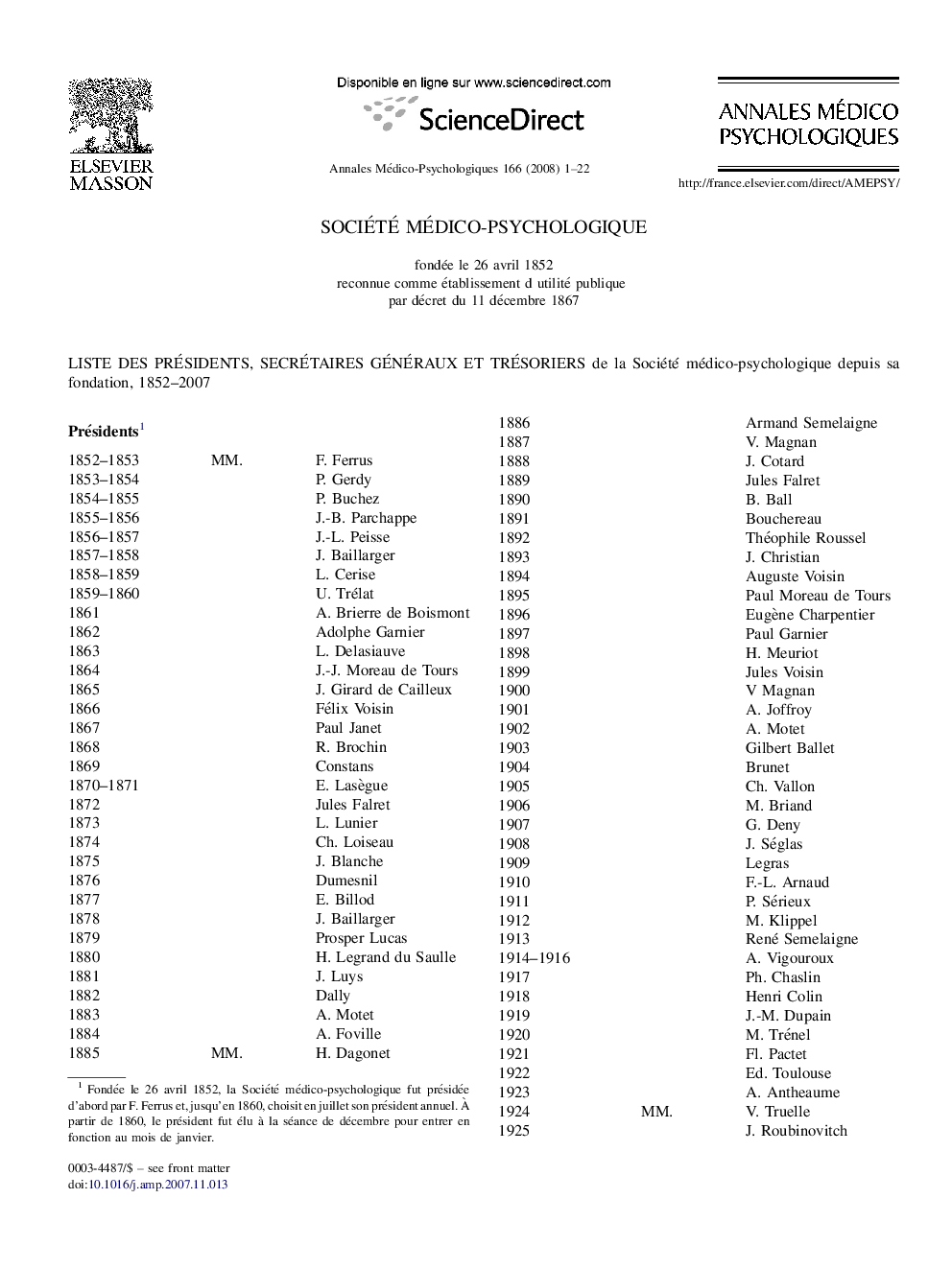 Listes des Presidents, secretaires generaux et tresoriers de la Societe medico-psychologique depuis sa fondation, 1852-2007